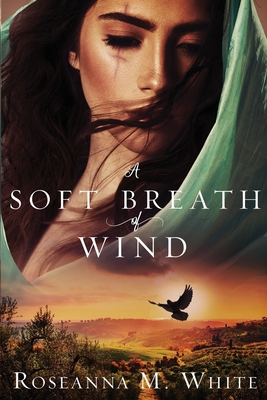 A Soft Breath of Wind - White, Roseanna M