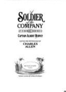 A Soldier of the Company - Hervey, Albert Henry Andrew, and Allen, Charles (Editor)