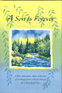 A Son is Forever: A Blue Mountain Arts Collection of Writings from a Proud Parent to a Wonderful Son - Morris, Gary (Editor), and Marris, Gary (Editor), and Blue Mountain Arts (Creator)