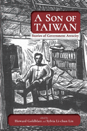 A Son of Taiwan: Stories of Government Atrocity