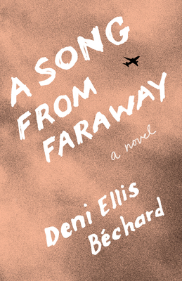 A Song from Faraway - Bchard, Deni Ellis