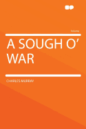 A Sough O' War