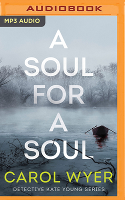 A Soul for a Soul - Wyer, Carol, and Meire, Henrietta (Read by)