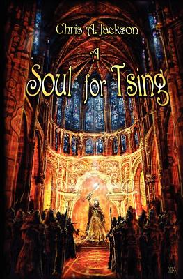 A Soul for Tsing - Jackson, Chris A