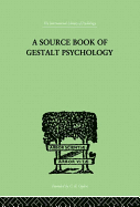 A Source Book Of Gestalt Psychology