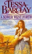 A Sower Went Forth