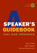 A Speaker's Guidebook: Text and Reference - O'Hair, Dan, and Stewart, Rob, and Rubenstein, Hannah