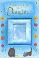 A Special Gift for My Daughter - Medina, Sarah (Editor)