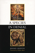 A Species in Denial