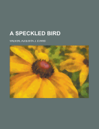 A Speckled Bird