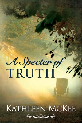 A Specter of Truth - McKee, Kathleen