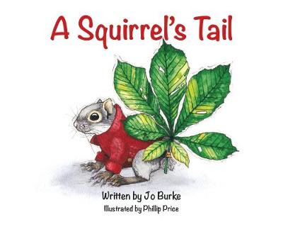 A Squirrel's Tail - Burke, Jo