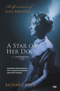 A Star on Her Door: The Life and Career of June Bronhill