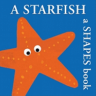 A Starfish: A Shapes Book