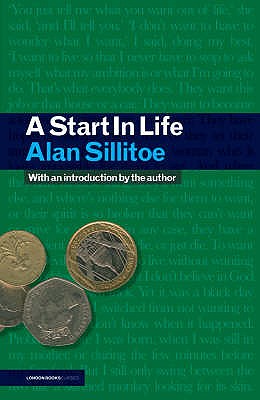A Start In Life - Sillitoe, Alan