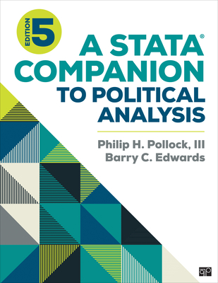 A Stata(r) Companion to Political Analysis - Pollock, Philip H, and Edwards, Barry Clayton