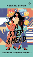 A Step Ahead: Is Being in Step with Gen-Next