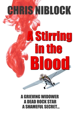 A Stirring in the Blood - Niblock, Chris