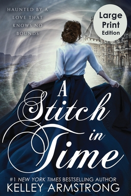 A Stitch in Time - Armstrong, Kelley