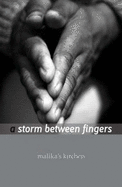 A Storm Between Fingers
