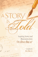 A Story Is Told: Inspiring Stories and Illustrations from Our Daily Bread