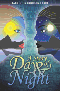 A Story of Day & Night