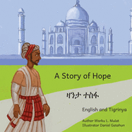 A Story of Hope: The Incredible Story of Malik Ambar in English and Tigrinya