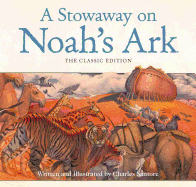 A Stowaway on Noah's Ark: The Classic Edition