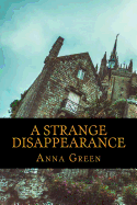 A Strange Disappearance