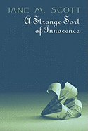A Strange Sort of Innocence