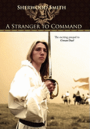 A Stranger to Command