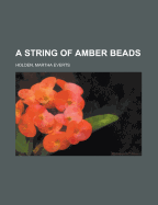 A String of Amber Beads
