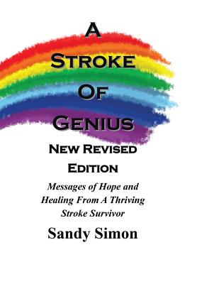 A Stroke of Genius: New and Revised Edition - Simon, Sandy