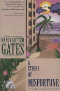 A Stroke of Misfortune - Gates, Nancy Gotter