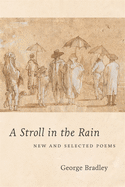 A Stroll in the Rain: New and Selected Poems