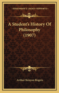 A Student's History of Philosophy (1907)