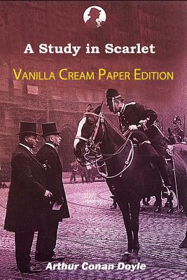 A Study in Scarlet - Doyle, Arthur Conan, Sir