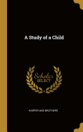 A Study of a Child