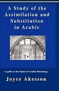 A Study of the Assimilation and Substitution in Arabic