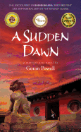 A Sudden Dawn: A Martial Arts Novel