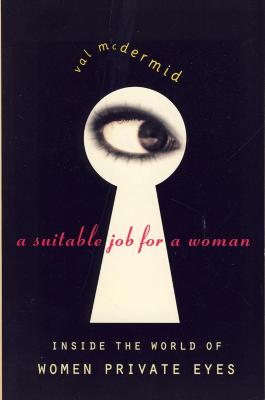 A Suitable Job for a Woman - McDermid, Val