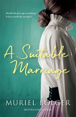 A Suitable Marriage - Bolger, Muriel