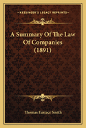 A Summary of the Law of Companies (1891)