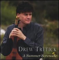 A Summer Serenade - Drew Tretick