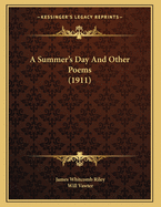 A Summer's Day And Other Poems (1911)