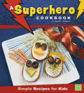 A Superhero Cookbook