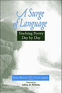A Surge of Language: Teaching Poetry Day by Day