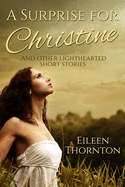 A Surprise For Christine