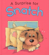 A surprise for Snatch