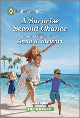 A Surprise Second Chance: A Clean and Uplifting Romance - Stewart, Anna J